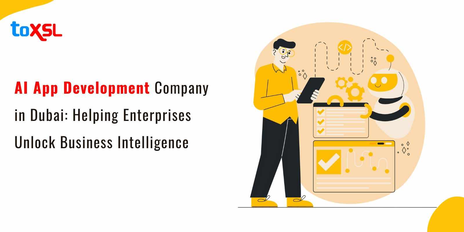 AI App Development Company in Dubai:  Helping Enterprises Unlock Business Intelligence