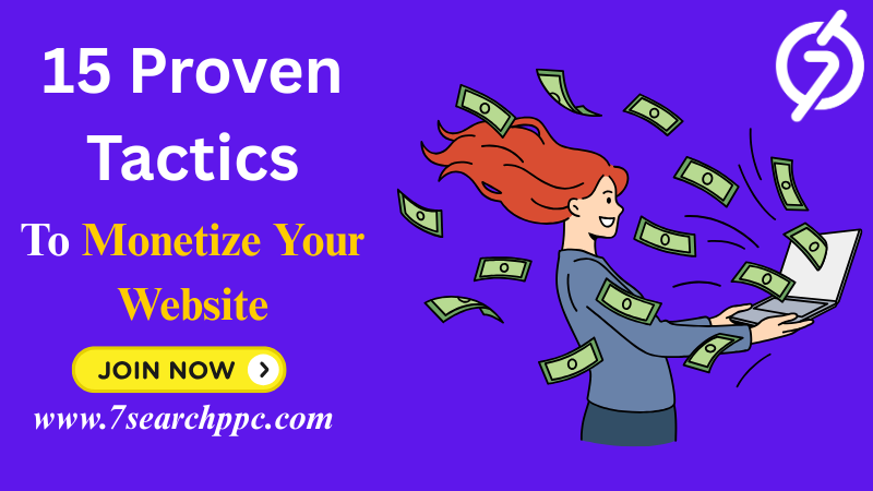 2025 Guide: 15 Tried-and-True Tactics to Monetize Your Website