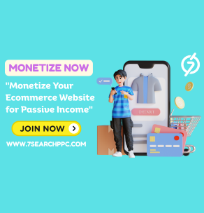 The Ultimate Guide to Monetize Your Ecommerce Website for Passive Income