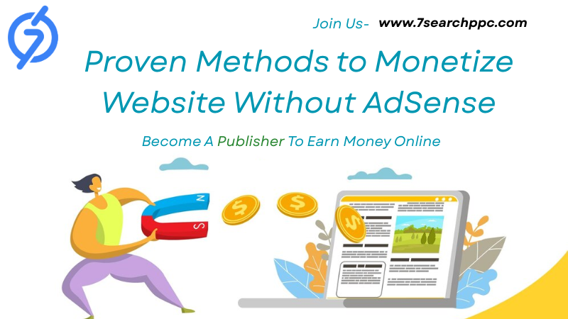 Monetize Website Without AdSense: 10 High-Paying Methods You Should Try