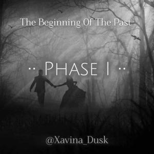 30. [Phase I]The Beginning of The Past