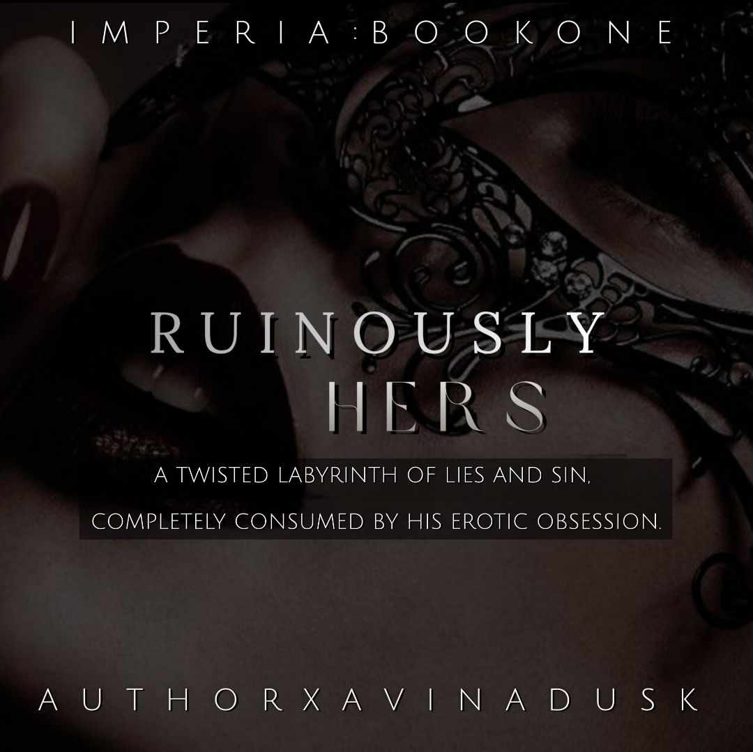 Ruinously hers || 18+