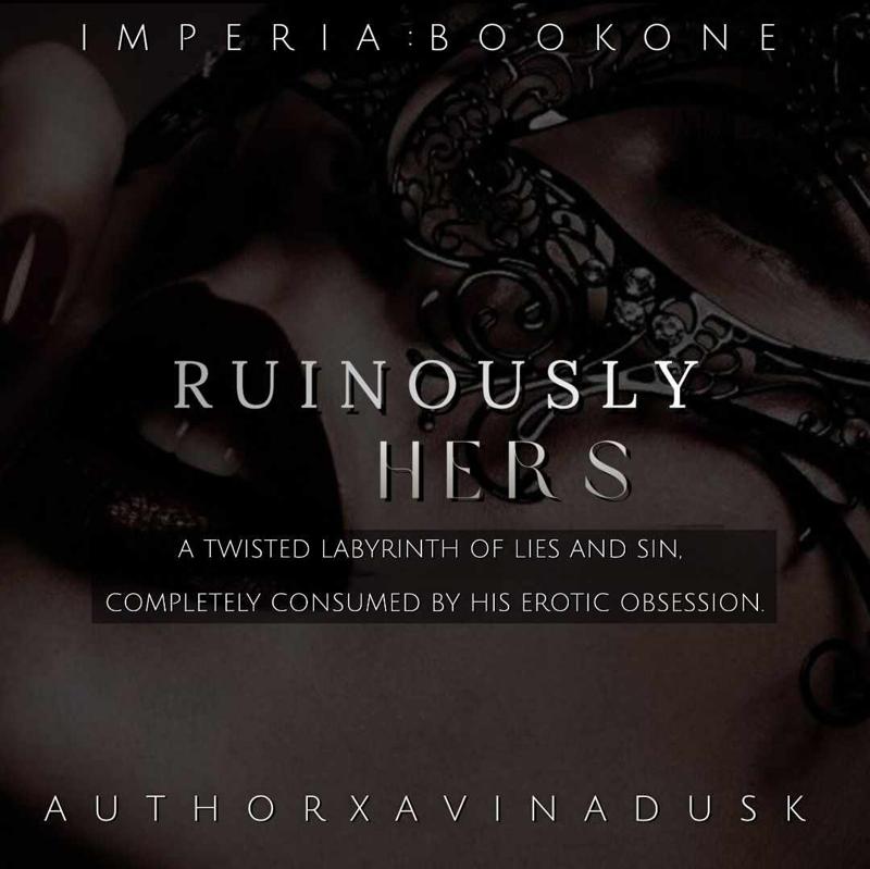 Ruinously hers || 18+