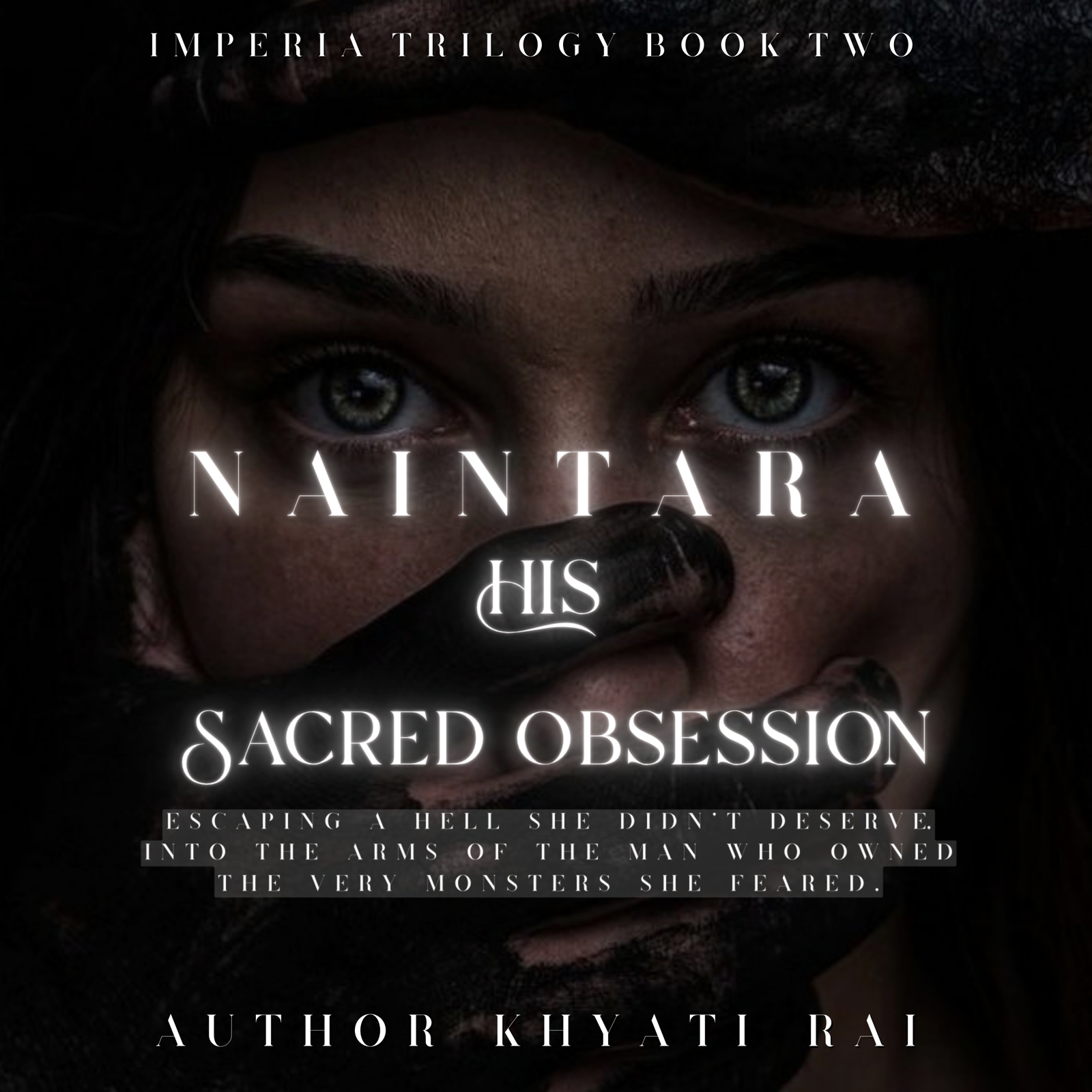 Naintara : His Sacred Obsession || 18+ [upcoming]