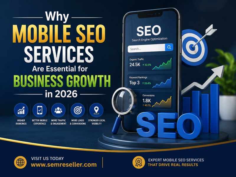 Why Mobile SEO Services Are Essential for Business Growth in 2026