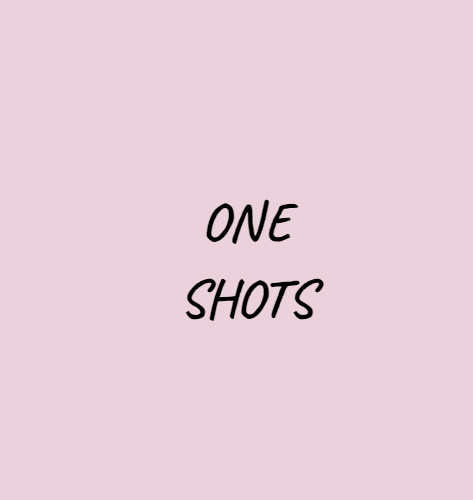 One shots.