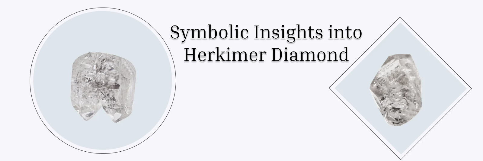 Herkimer Diamond: The Crystal of Clarity and High Vibrations