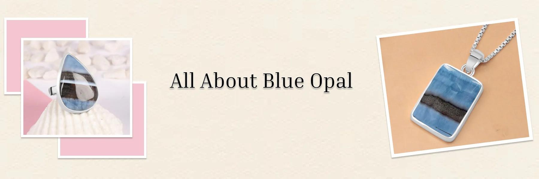 Blue Opal Jewelry: Elegance, Meaning, and Healing Properties