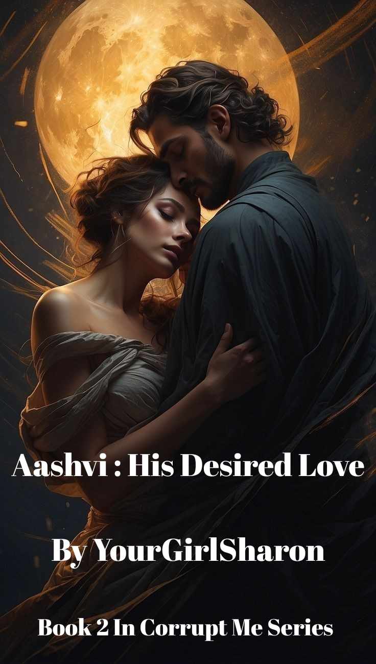 Aashvi : His Desired Love