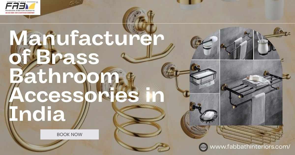 Manufacturer of Brass Bathroom Accessories in India | Fab Bath Interiors