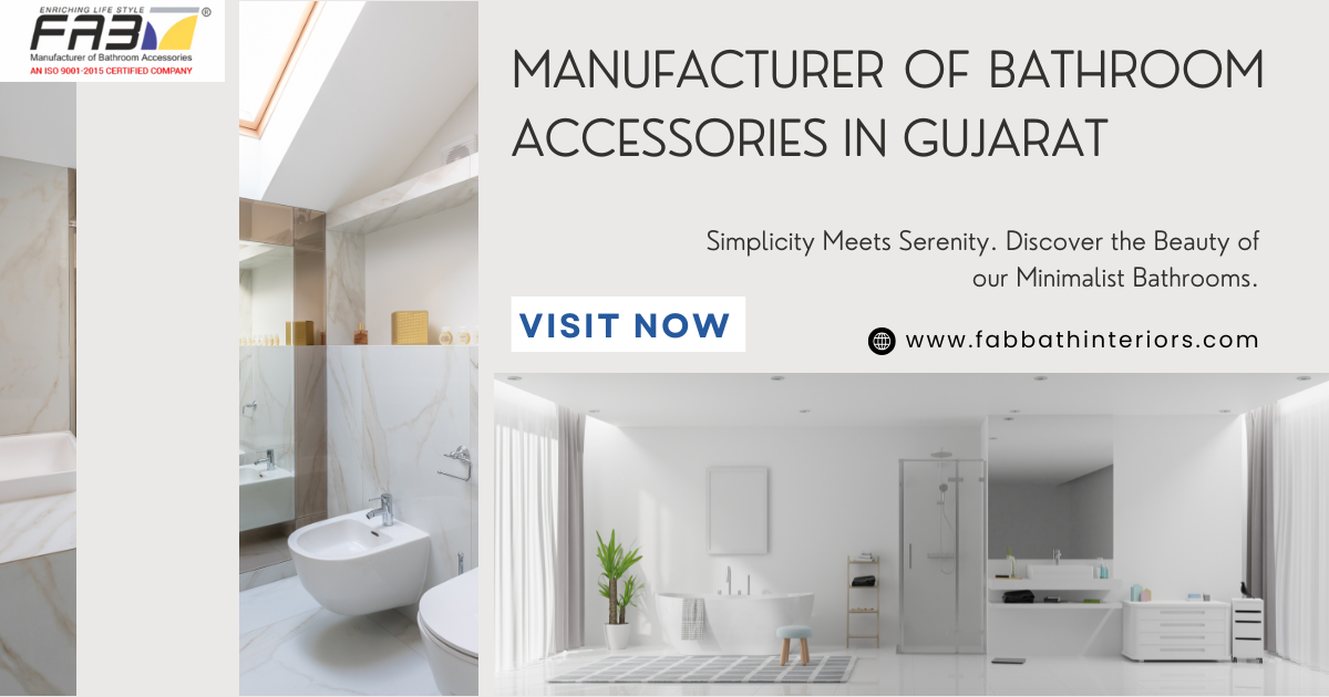Manufacturer of Bathroom Accessories in Gujarat | Fab Bath Interiors