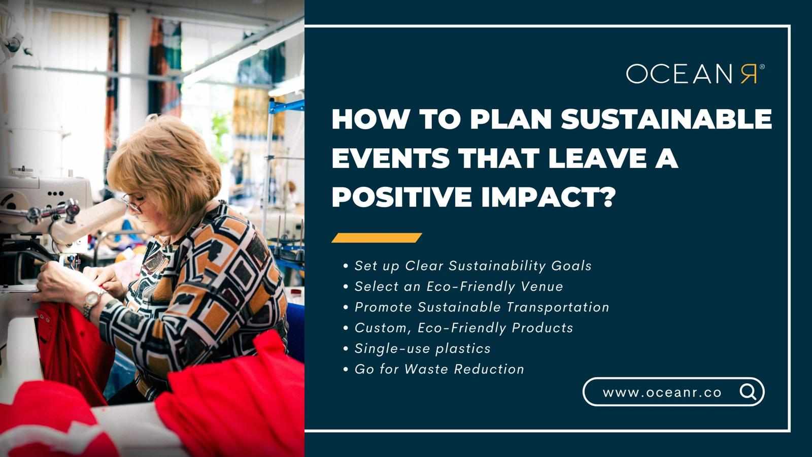 How to Plan Sustainable Events That Leave a Positive Impact?