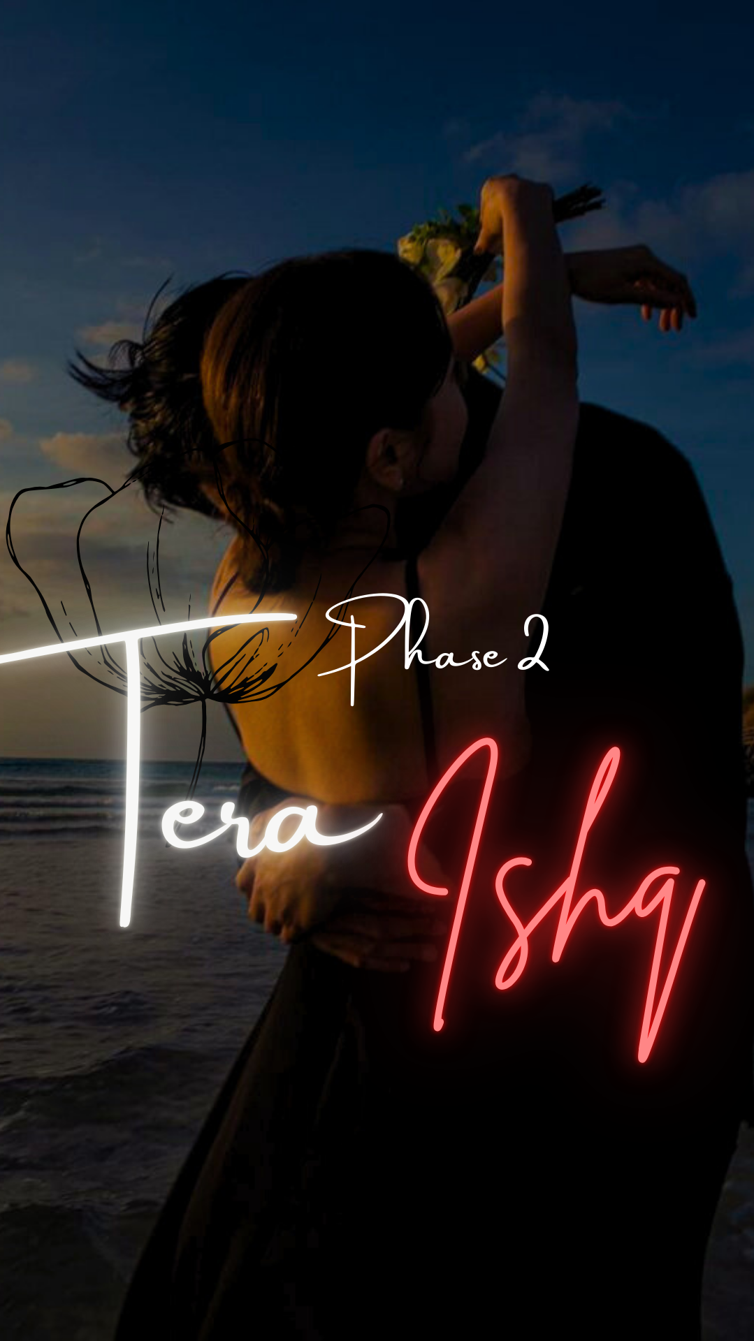 Tera ishq phase2