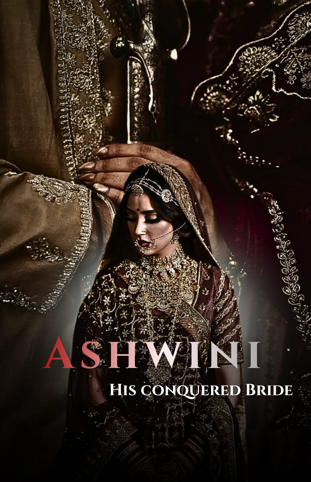 Ashwini - His conquered Bride