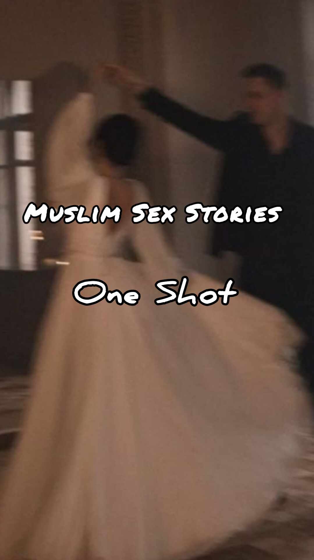 Muslim Sex Stories 🔥