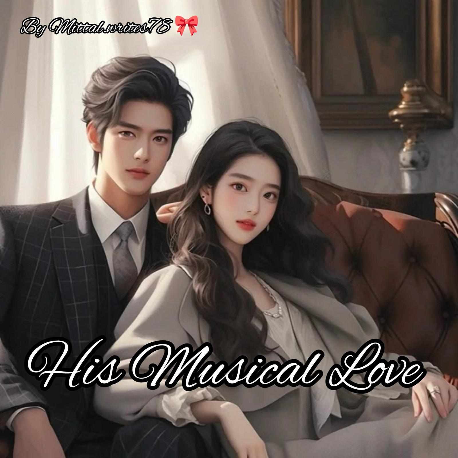 His Musical Love ♥️