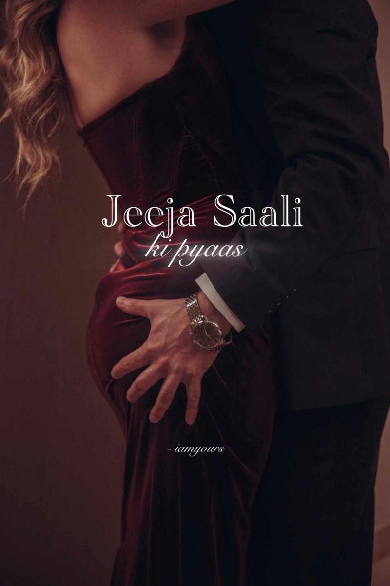 JEEJA SAALI KI PYAAS