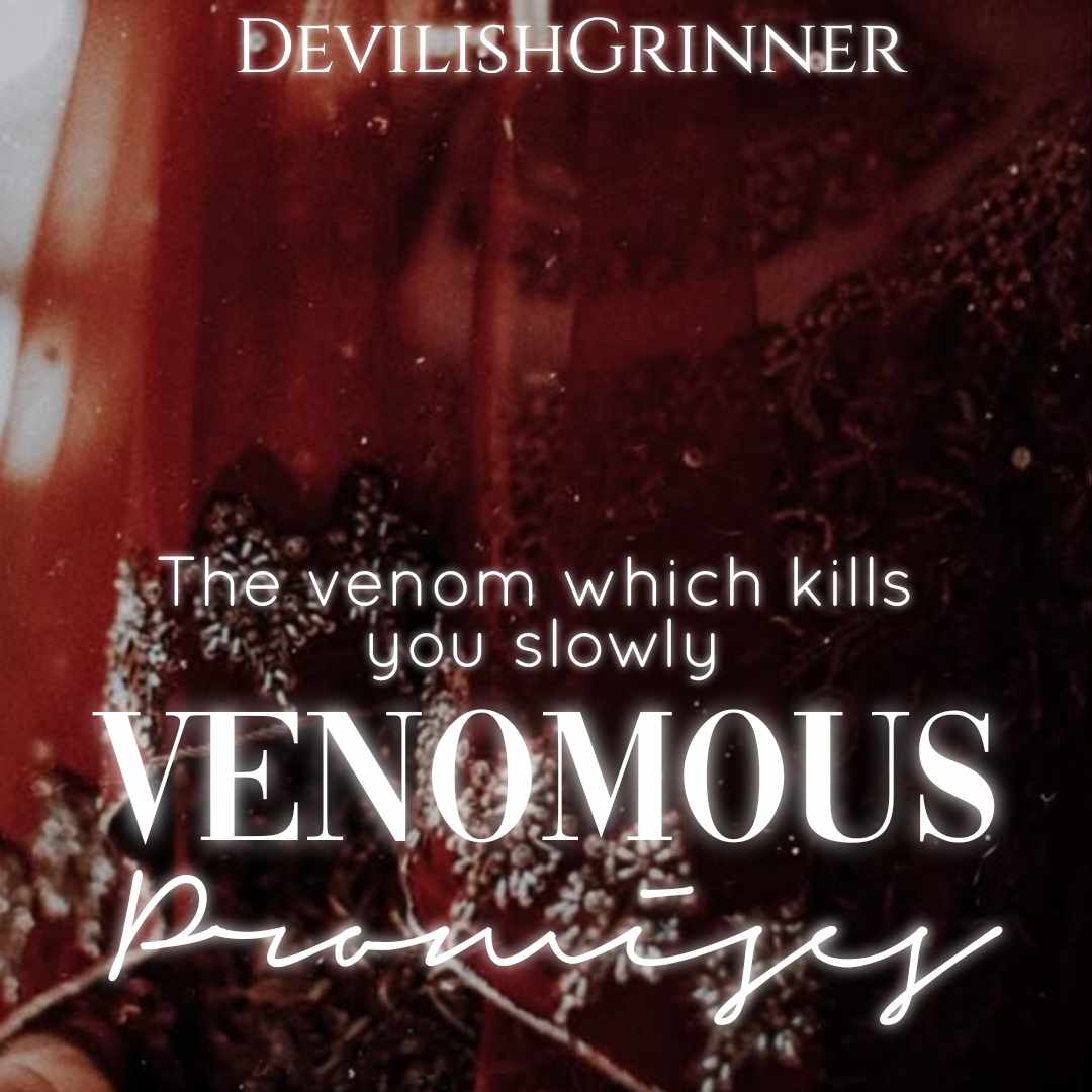 Venomous Promises