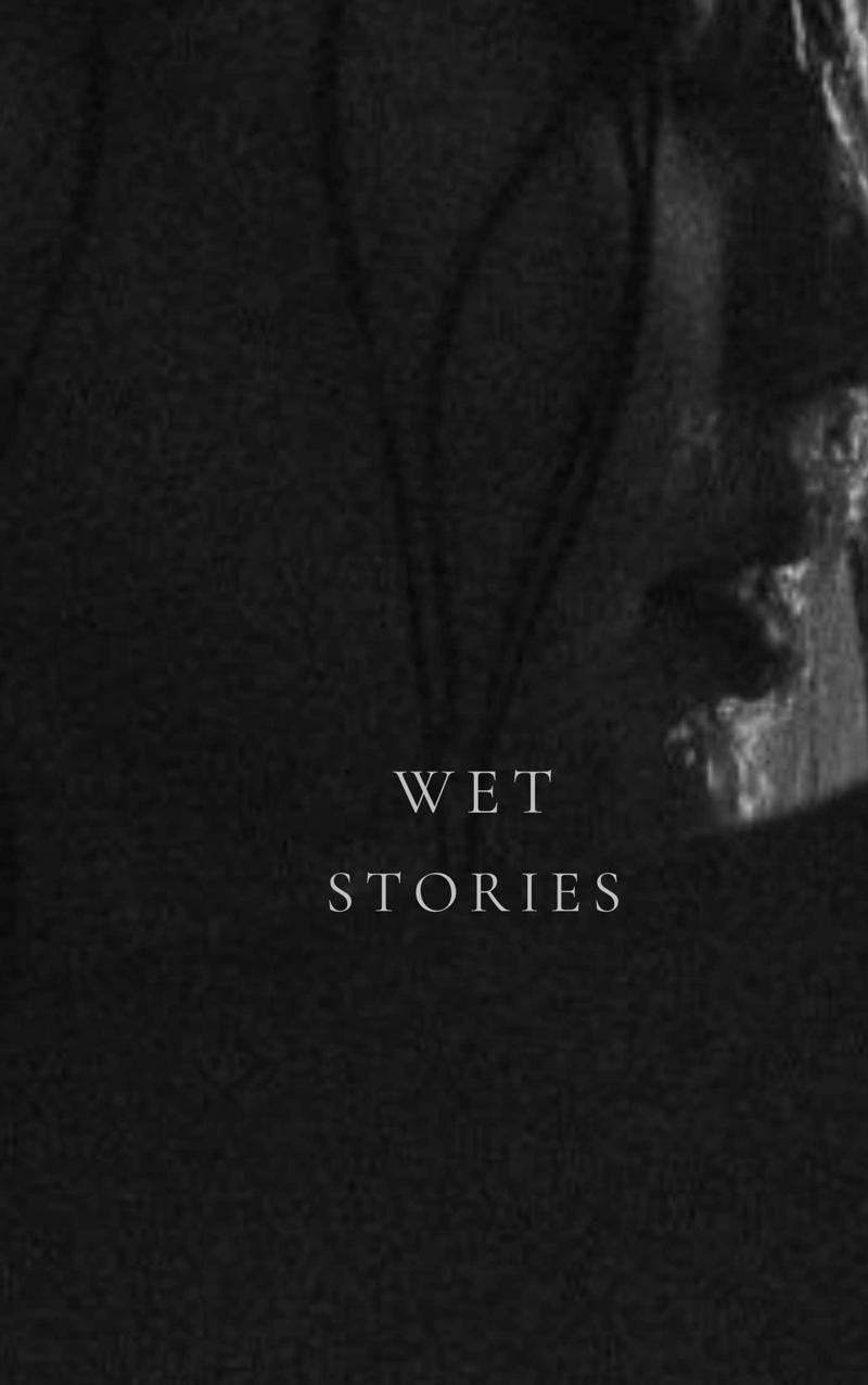 Wet stories