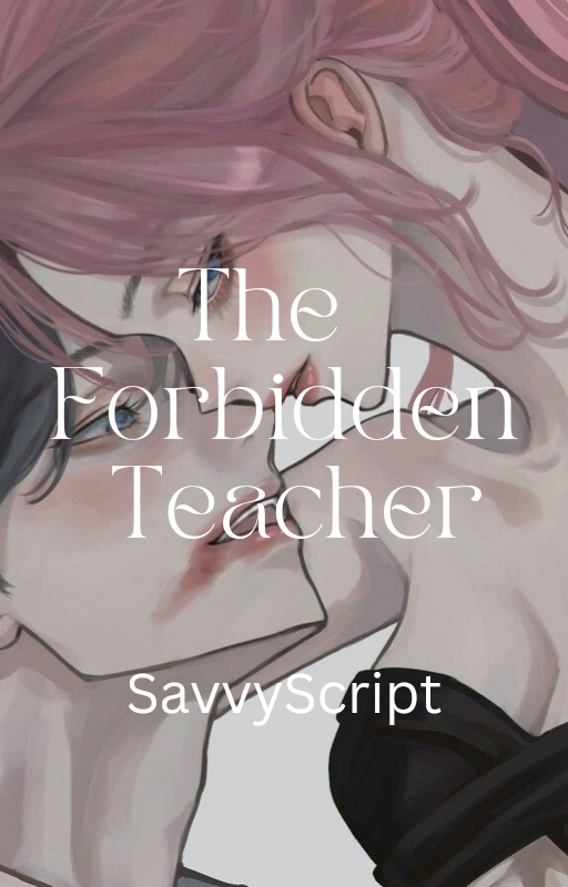The Forbidden Teacher