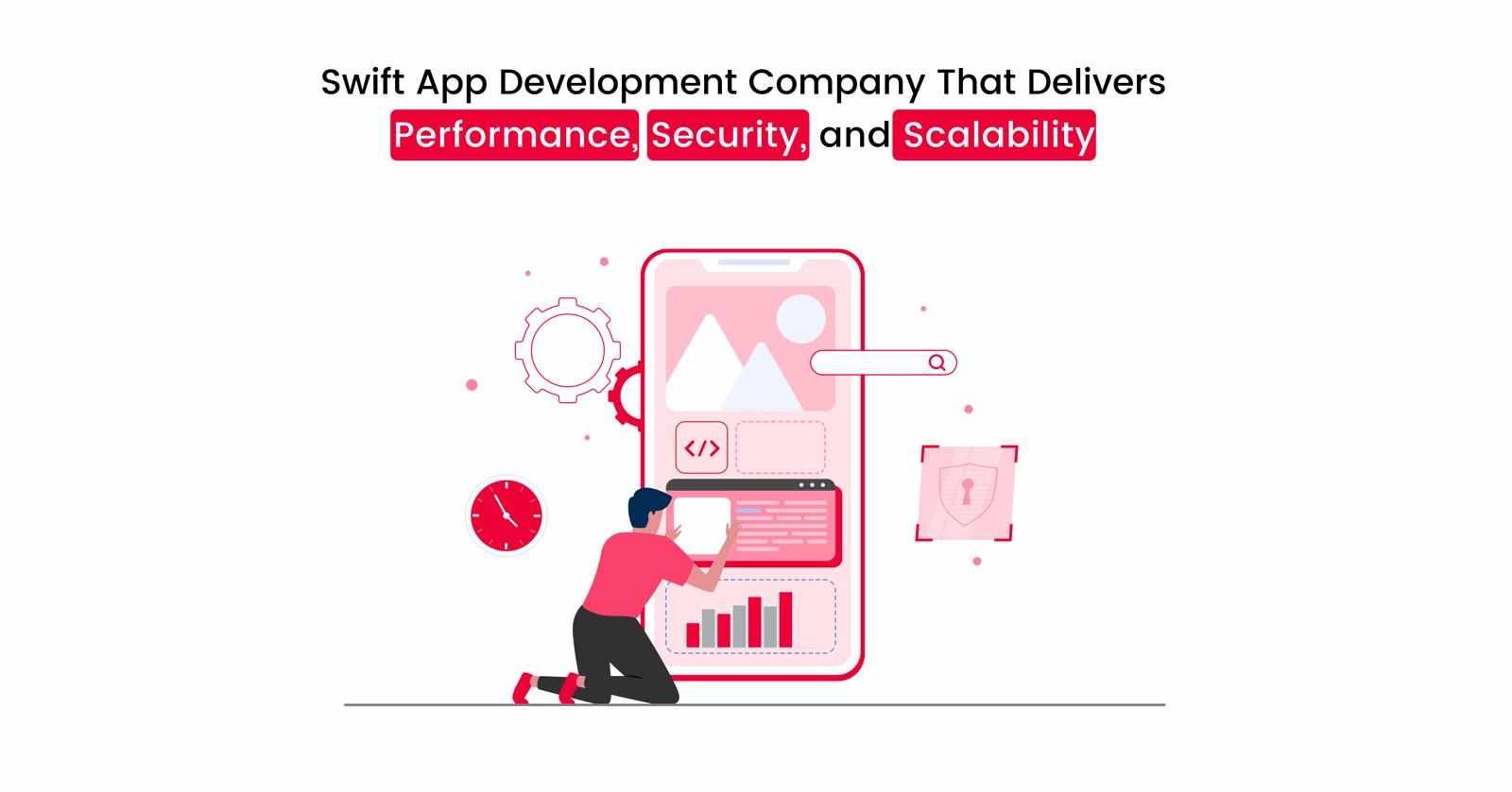 Swift App Development Company That Delivers Performance, Security, and Scalability