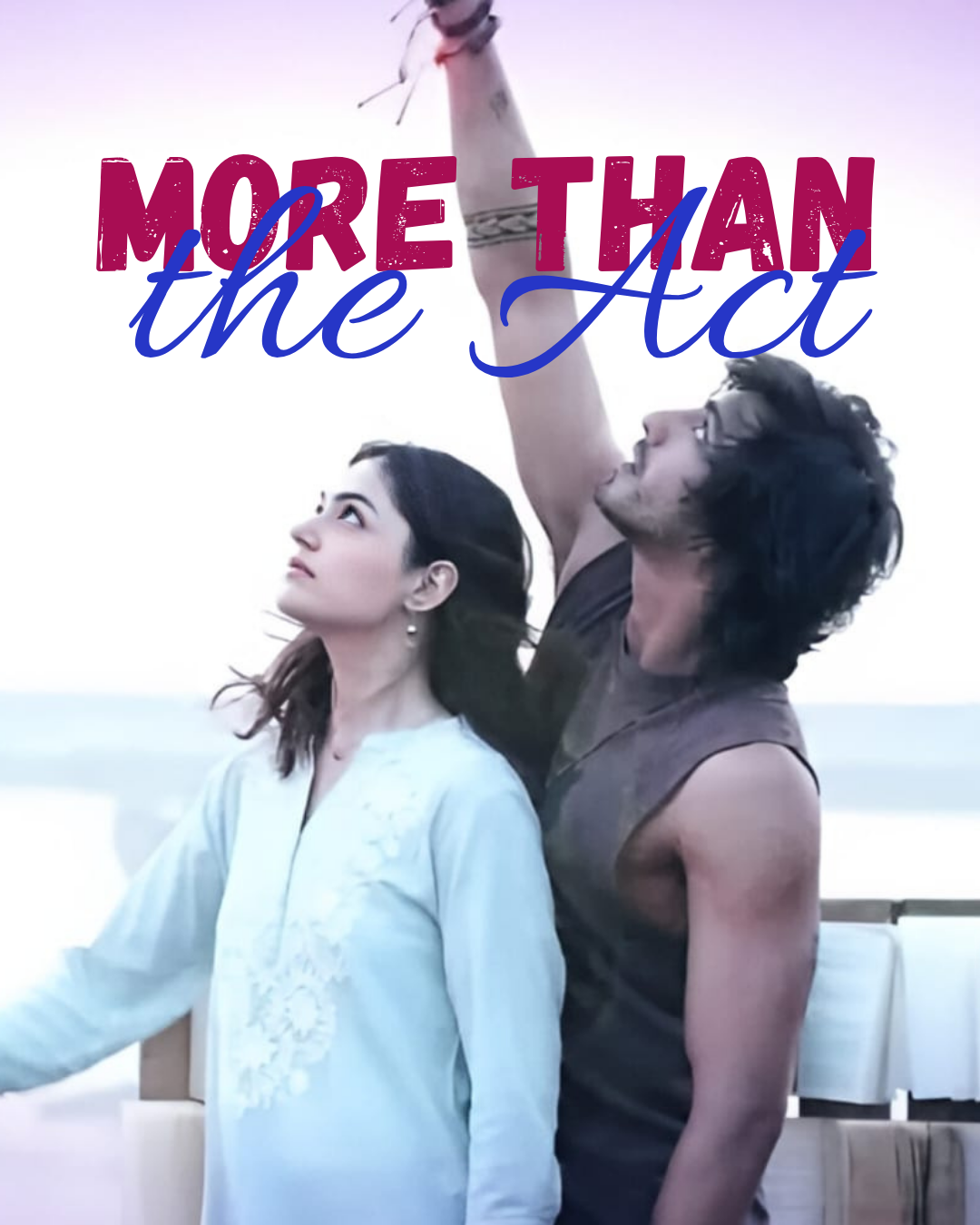 More Than The Act