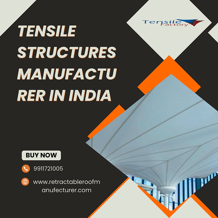 Tensile structure manufacturer
