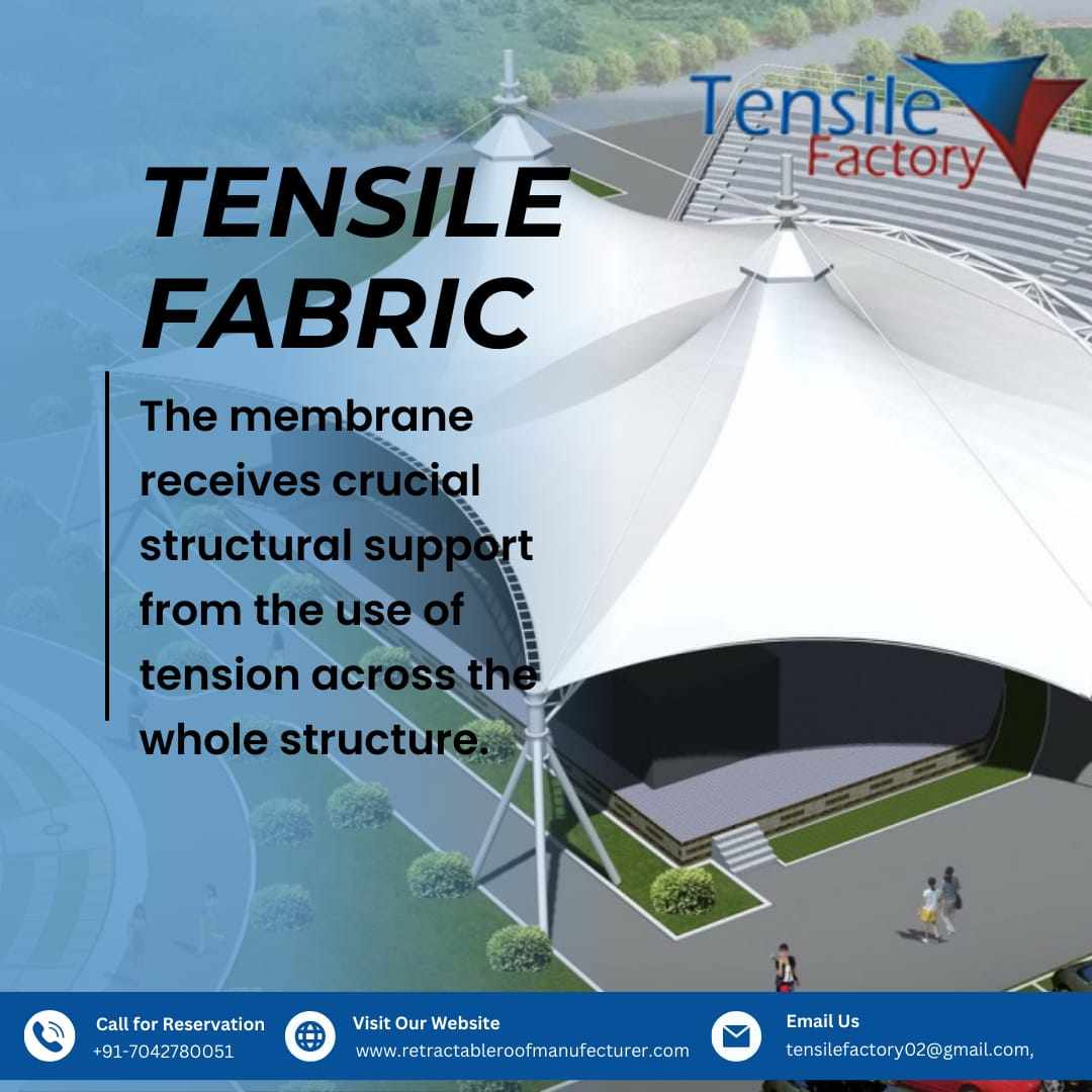 Tensile Fabric Structure Manufacturer