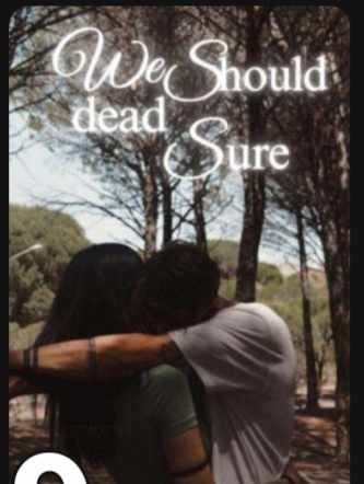 We should dead Sure