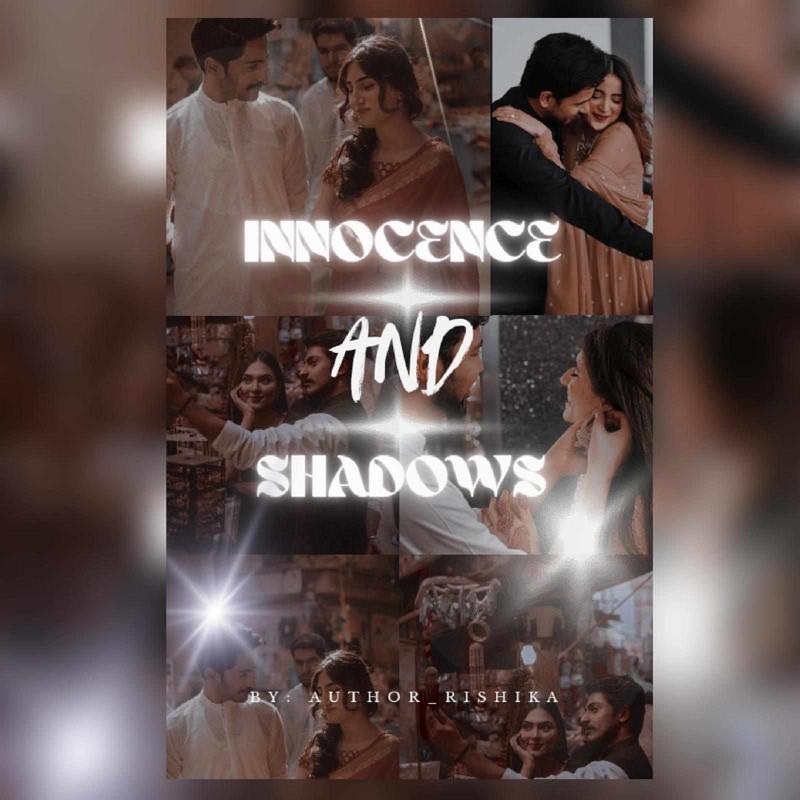 INNOCENCE AND SHADOWS