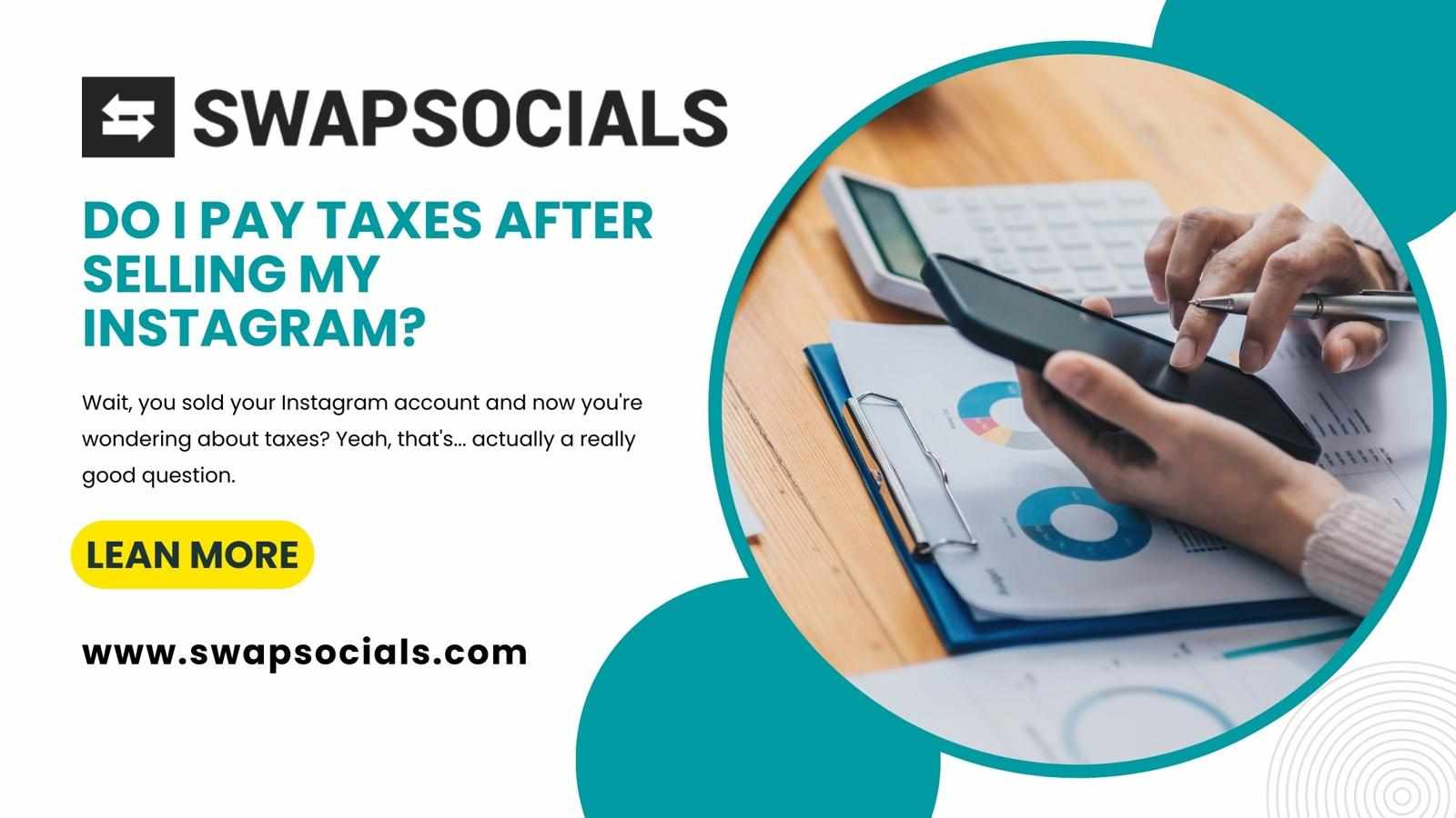 Do I Pay Taxes After Selling My Instagram?