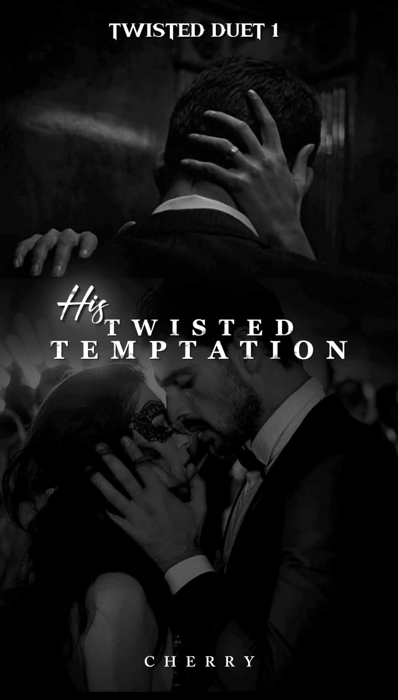 His Twisted Temptation