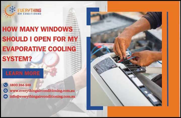 How many windows should I open for my evaporative cooling system?