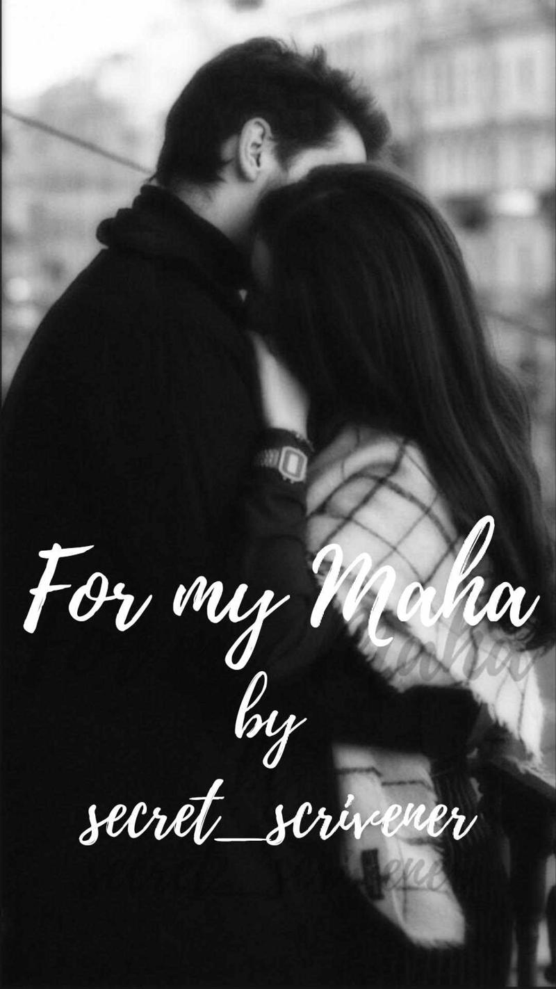 For My Maha