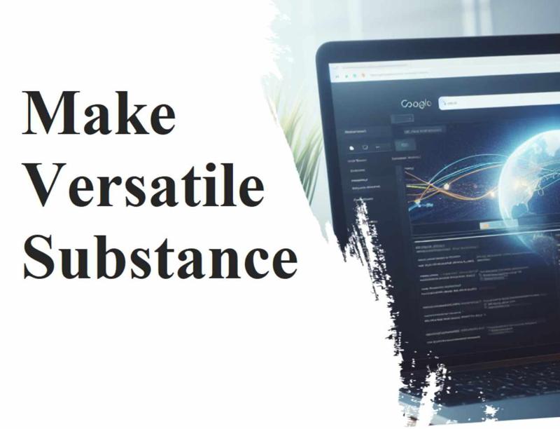 Versatile Substance - The Key to Innovation and Adaptability