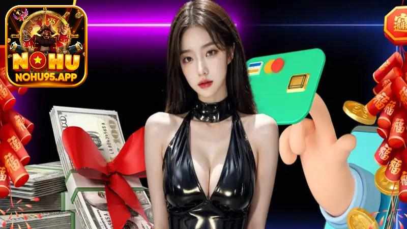 Rút Tiền Nohu95: 3 Bước Rinh Thưởng Về Túi Đơn Giản Chi Tiết