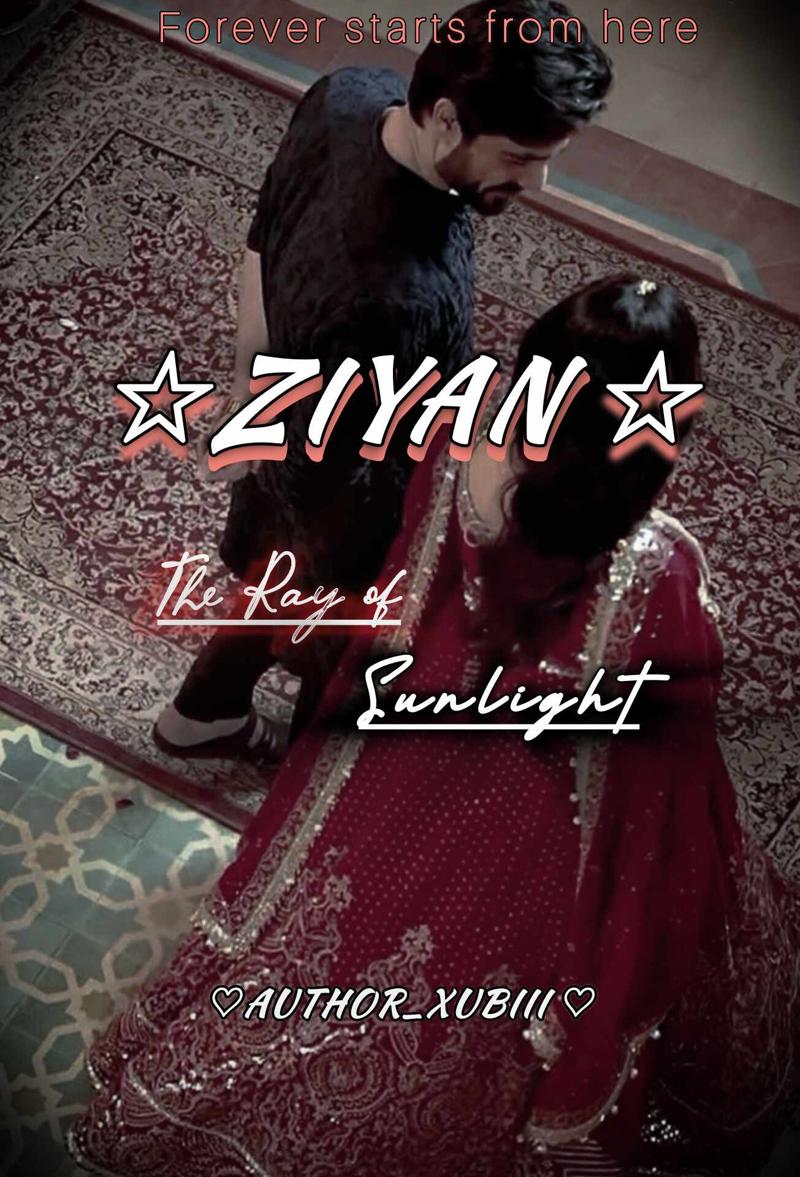 ZIYAN : The Ray Of Sunlight