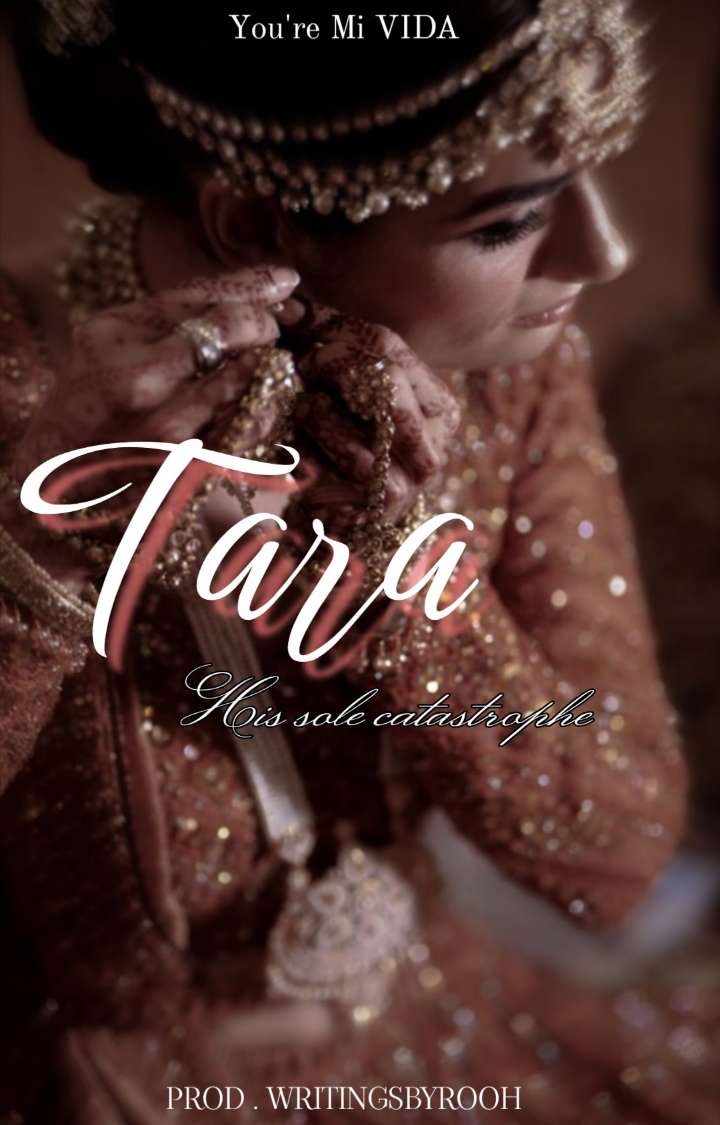 TARA : His sole catastrophe