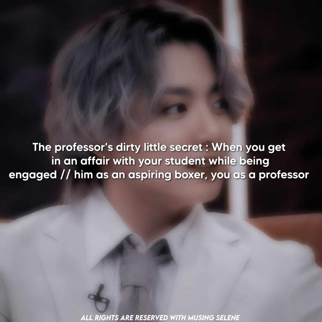 The Professor's Dirty Little Secret [JJK]