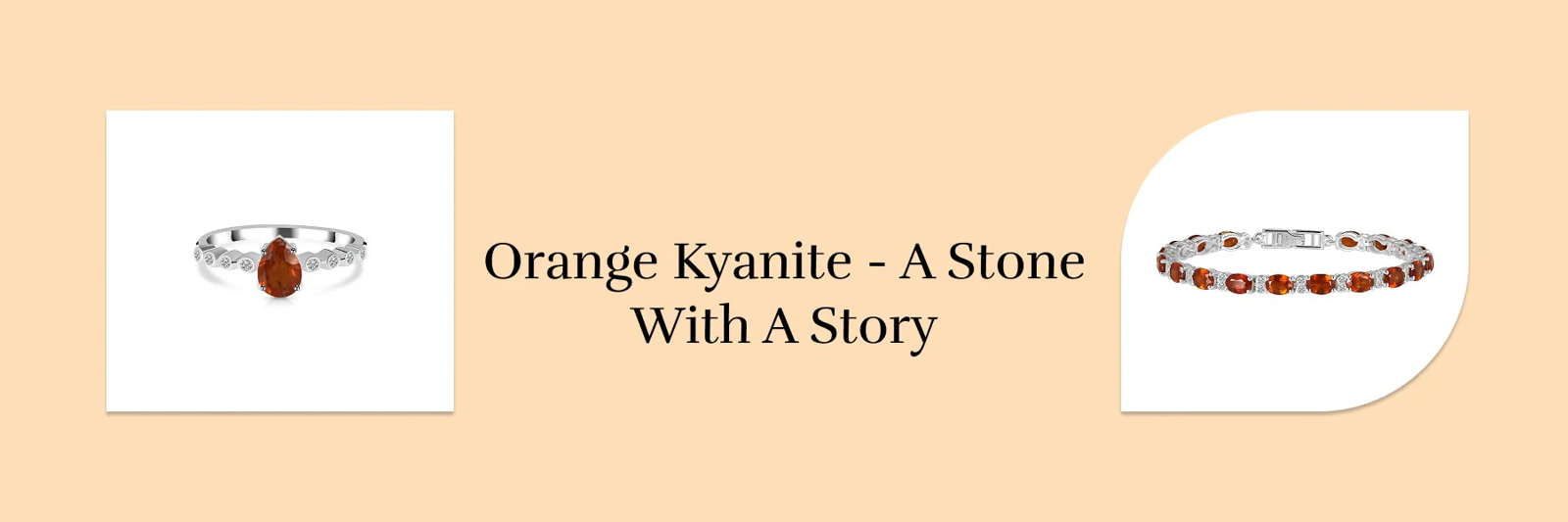 Radiant Orange Kyanite Jewelry: Energizing, Unique, Elegant, and Spiritually Uplifting