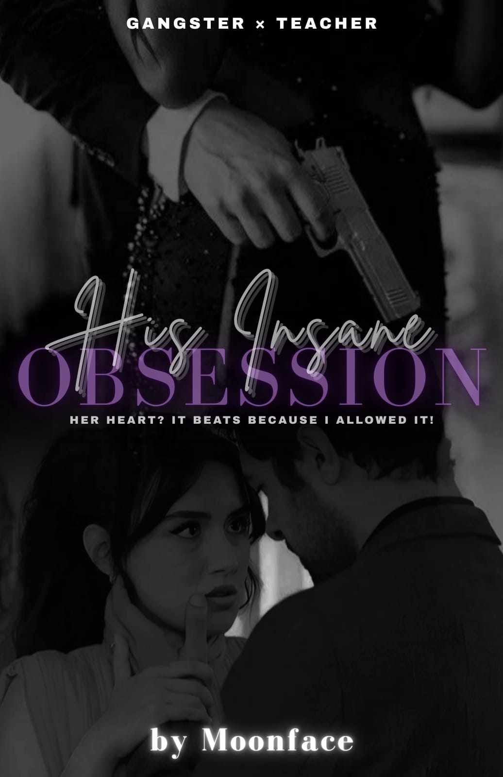 His Insane Obsession