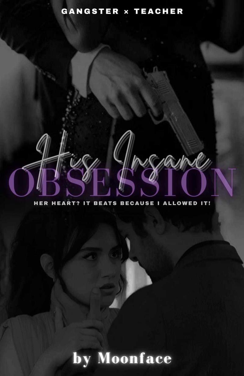 His Insane Obsession