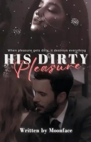 My Dirty Pleasure!