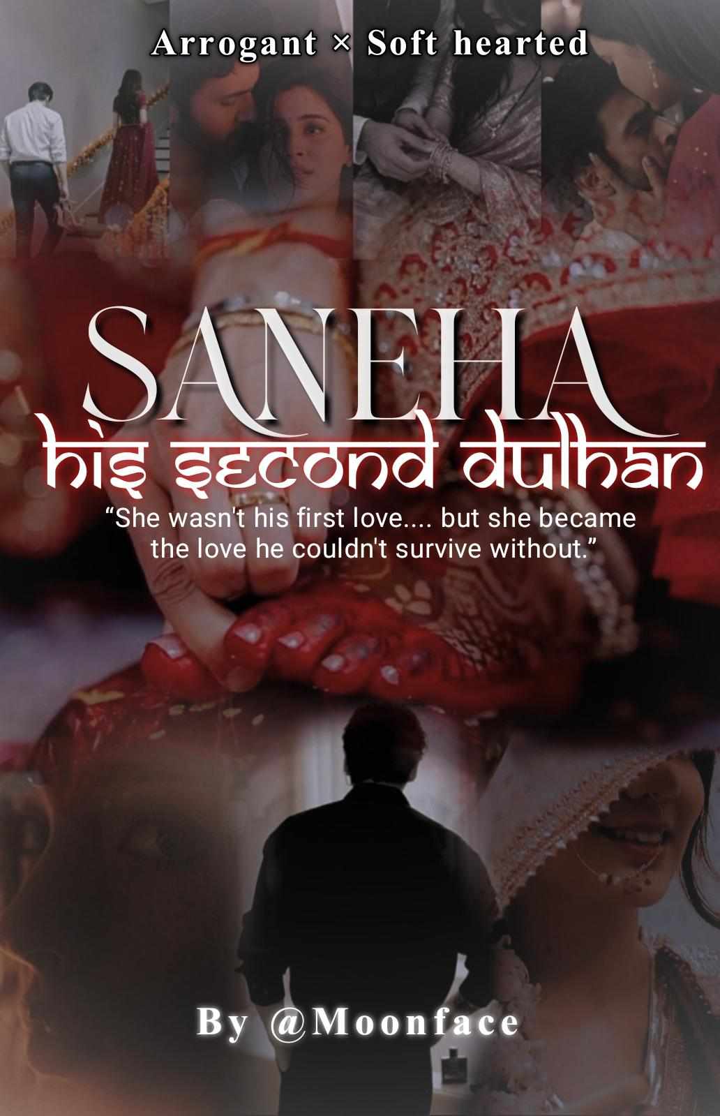 Saneha - His Second Dulhan