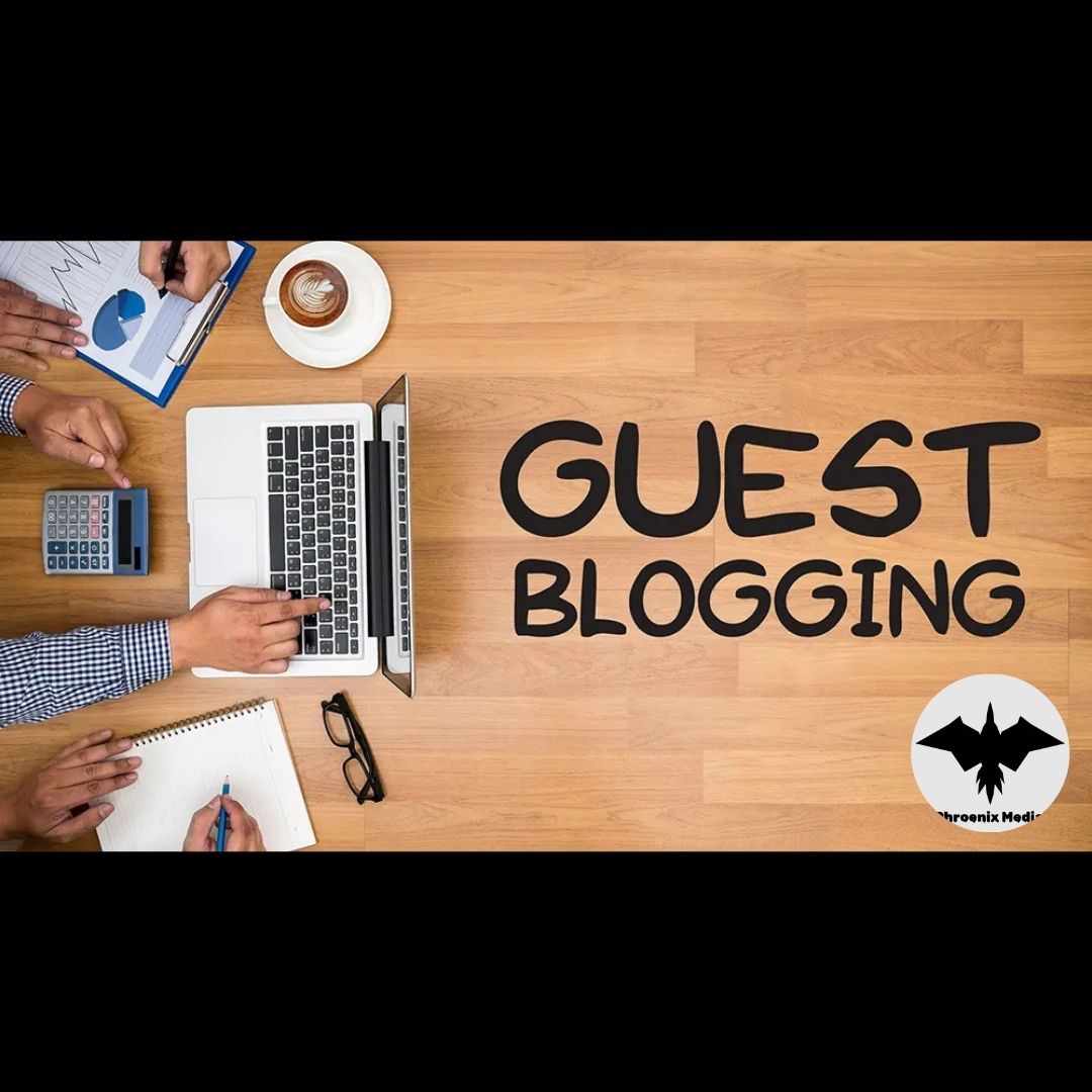 Guest Blogging Services | Build Authority with Phroenix Media