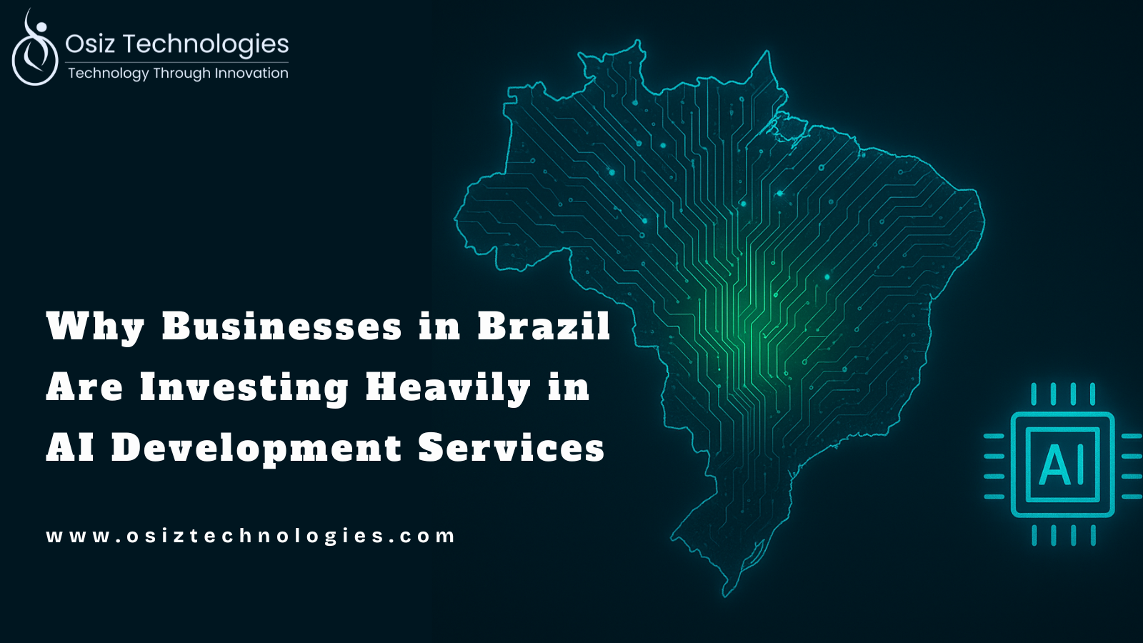 Why Businesses in Brazil Are Investing Heavily in AI Development Services