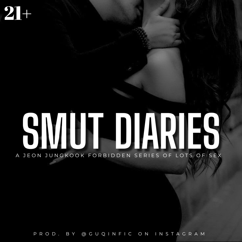 "Smut Diaries"—21+