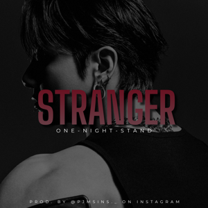 [STRANGER]— One night stand, fingering, lots of unprotected raw sex, creampie, identity revealing 💦💋🌶️