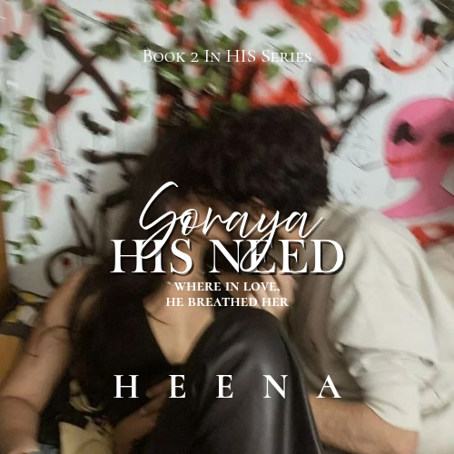 Soraya | His Need