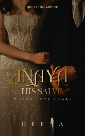 Inaya : His Salve